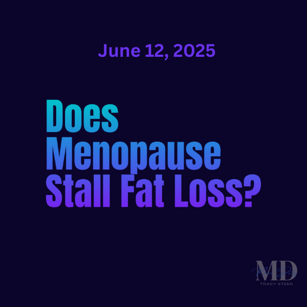 Menopause and Fat Loss