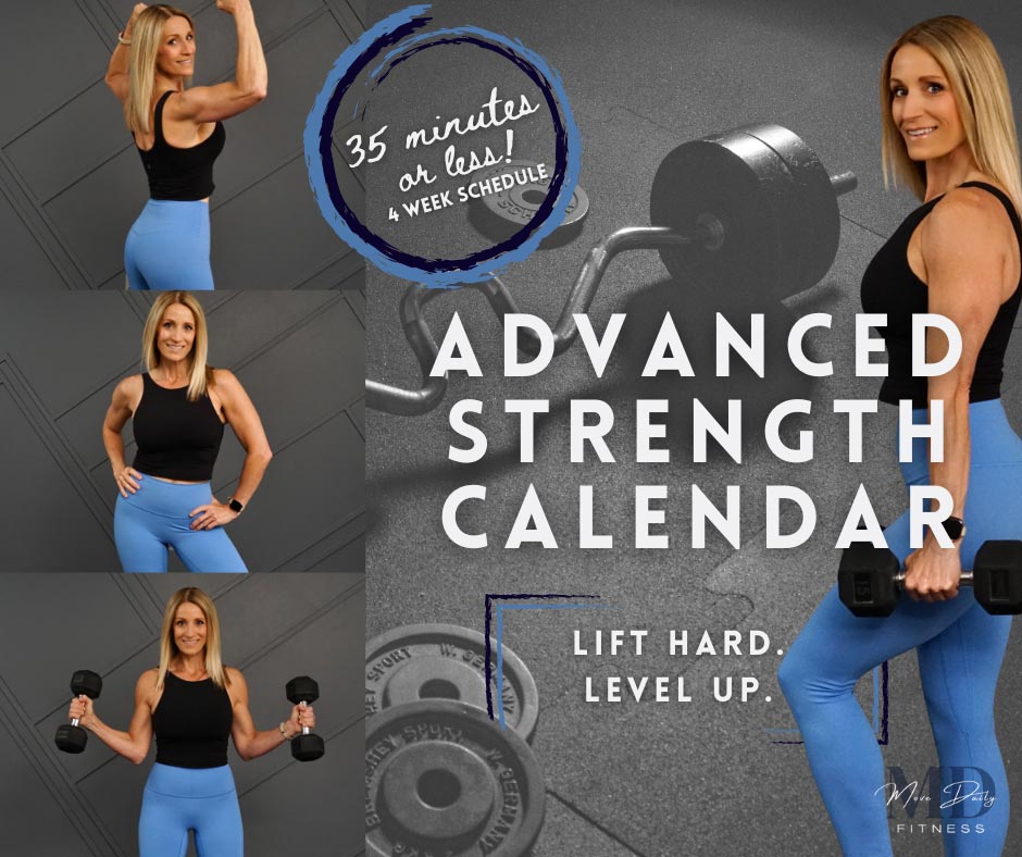 35 Minute or less Advanced Strength Calendar